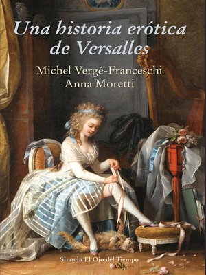 cover image of Una historia erótica de Versalles